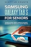 Samsung Galaxy Tab S For Seniors: A Ridiculously