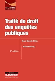 Traité de droit des enquêtes publiques