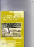 The Challenge of Third World Development (Strayer University Custom Edition), Howard Handelman, 0558915582