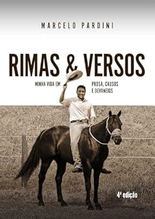 Livro Rimas & Versos: Minha vida em prosa, causos e devaneios (Coleção Marcelo Pardini)