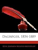 Dagbøger, 1854-1889 (Norwegian Edition) by 