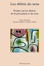 Les  débris du sens