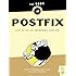The Book of Postfix: State-of-the-Art Message Transport