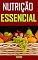 Livro Nutrição Essencial: E-book Nutrição Essencial