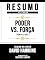 Livro Resumo Estendido - Poder Vs. Força (Power Vs Force) - Baseado No Livro De David Hawkins