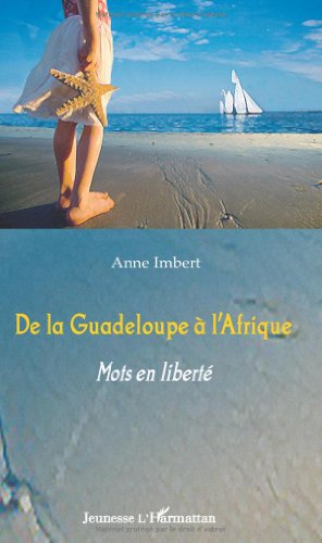 De la Guadeloupe à l'Afrique