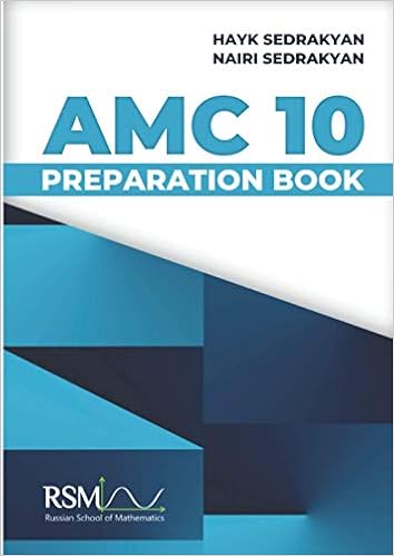 Amc 10 Preparation Book Sedrakyan Hayk Sedrakyan Nairi 9798735826040 Amazon Com Books Amc 10 Preparation Book Sedrakyan Hayk Sedrakyan Nairi 9798735826040 Amazon Com Books