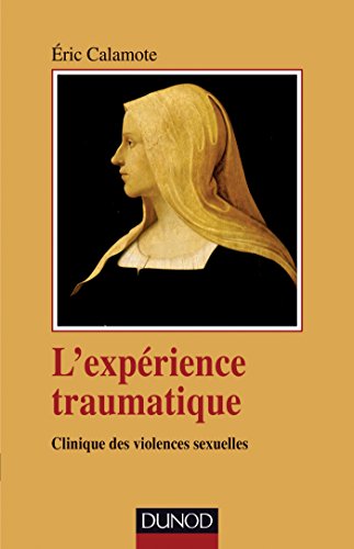 L' expérience traumatique