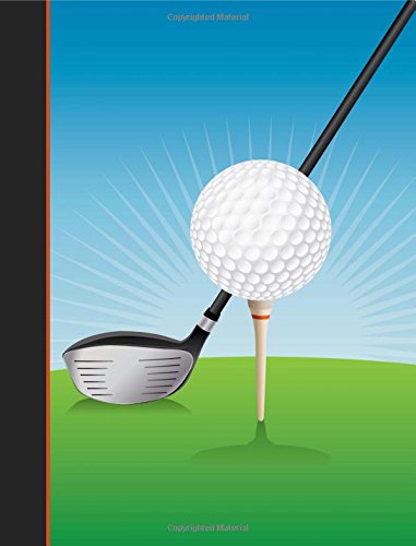 Composition Notebook: Golf College Ruled Lined Pages Book (7.44 x 9.69)