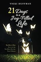 21 Days to a Joy-Filled Life: The Donut Dare - Focus on All You Have, Not All That's Missing 21 Days to a Joy-Filled Life: The Donut Dare - Focus on All You Have, Not All That's Missing