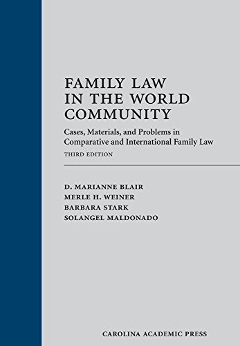 Download Family Law in the World Community: Cases, Materials, and Problems in Comparative and International Family Law, Third Edition