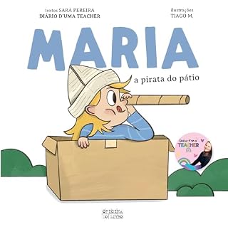 Livro Maria, a Pirata do Pátio, e Miguel, o Maestro dos Sonhos