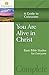 You Are Alive in Christ: A Guide to Colossians (Stonecroft Bible Studies)