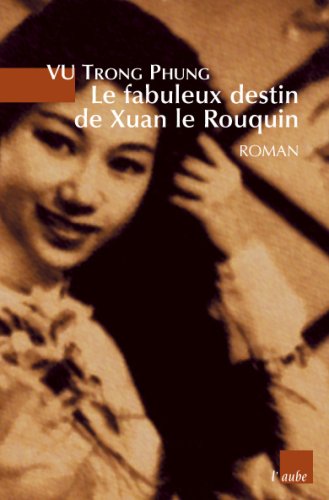 Le  fabuleux destin de Xuan le Rouquin