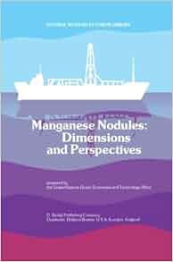 Amazon Com Manganese Nodules Dimensions And Perspectives