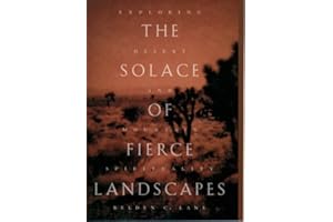 The Solace of Fierce Landscapes: Exploring Desert and Mountain Spirituality