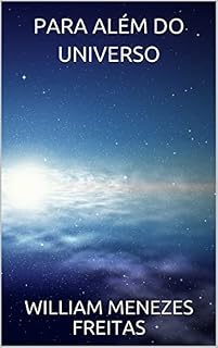 Livro PARA ALÉM DO UNIVERSO