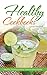 Healthy Cookbooks: Healthy Juicing and Anti Inflammatory Foods by Marshall Lynda