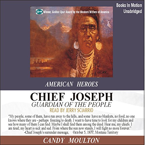 Chief Joseph by Candy Moulton