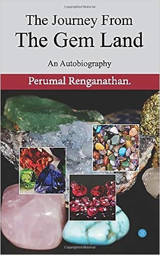 The Journey From The Gem Land Perumal Renganathan
