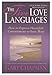 The 5 Love Languages: The Secret to Love That Lasts by Chapman, Gary D Published by Northfield Publishing New edition (2009) Paperback
