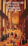 Introduction à la vie dévote (French Edition) by saint de Sales François, Etienne-Marie Lajeunie