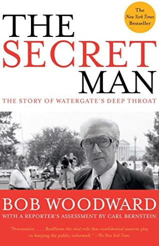 The Secret Man: The Story of Watergate's Deep Throat