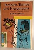 Temples, Tombs, and Hieroglyphs: The Story of Egyptology by 
