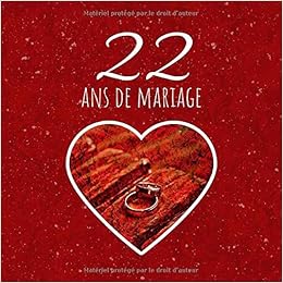 22 Ans De Mariage Livre D Anniversaire Livre D Or Mariage