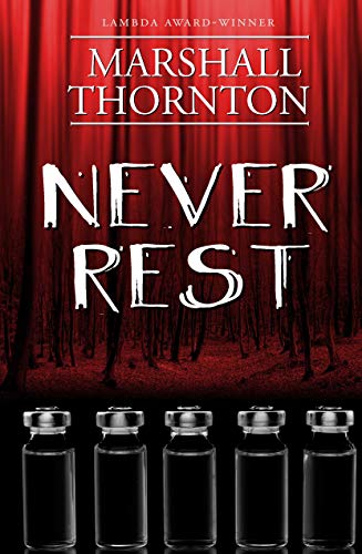 Never Rest by Marshall Thornton