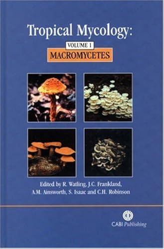 Download Tropical Mycology: Macromycetes PDF