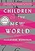 Children of the New World