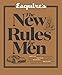 Esquire's The New Rules for Men