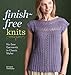 Finish-Free Knits: No-Sew Garments in Classic Styles by Kristen TenDyke