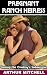 Pregnant Ranch Heiress: Taming the Cowboy's Submissive (Western Erotic Romance)