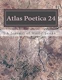 Atlas Poetica 24: A Journal of World Tanka (Volume 24)