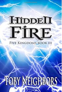 Evil Tide The Five Kingdoms Book 6 Volume 6 Neighbors Toby 9781514256909 Amazon Com Books