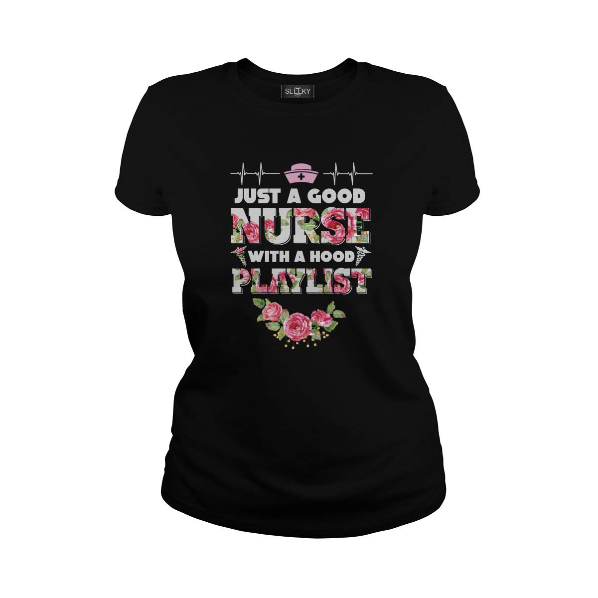  Just Good Nurse With A Hood Playlist T Shirt