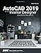 AutoCAD 2019 for the Interior Designer by 