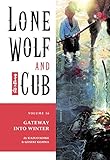 Lone Wolf and Cub Volume 16: The Gateway into Winter by Kazuo Koike, Goseki Kojima