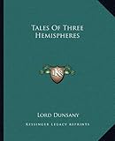 Tales Of Three Hemispheres