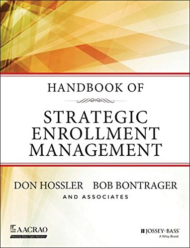 Handbook of strategic enrollment management (jossey-bas…