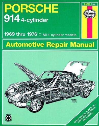 Porsche 914 4-cylinder Automotive Repair Manual, 1969-1976 (Haynes Automotive Repair Manual)