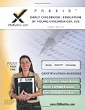 Praxis Early Childhood/Education of Young Children 020, 022 Teacher Certification Test Prep Study Guide