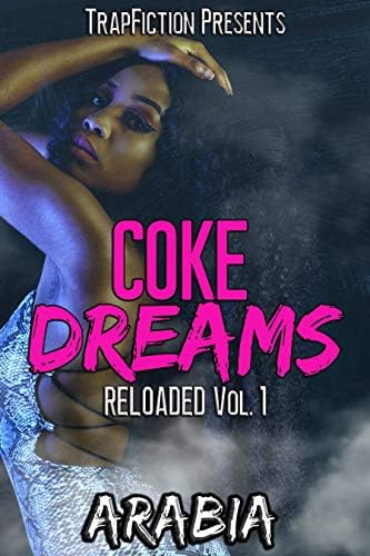 Coke Dreams: RELOADED VOL 1 (Coke Dreams Reloaded)