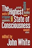 The Highest State of Consciousness by