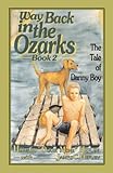 Way Back in the Ozarks: The Story of a Boy, His Dog and His 'Coon (Country Classic)