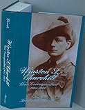 Winston S. Churchill: War Correspondent, 1895-1900 by 
