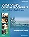 Large Animal Clinical Procedures for Veterinary Technicians - E-Book