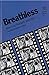 Breathless: Jean-Luc Godard, Director (Rutgers Films in Print series) by 
